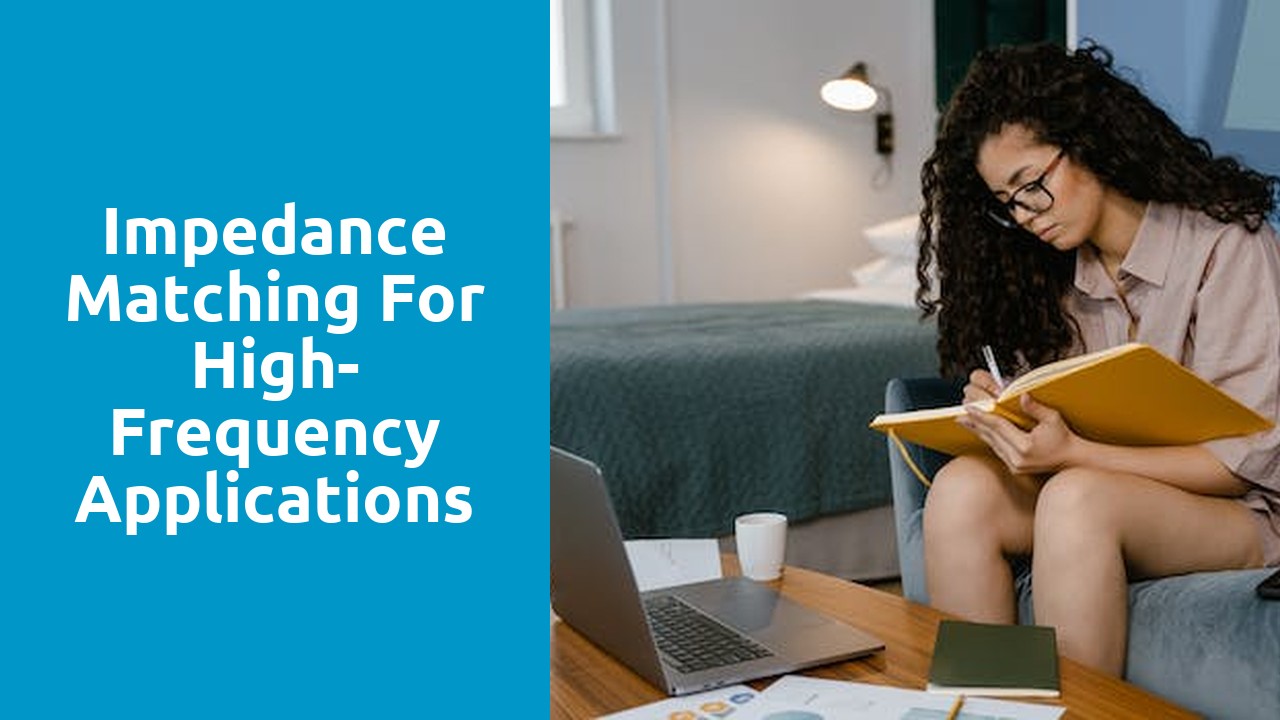 Impedance Matching for HighFrequency Applications RF ENGINEER NETWORK